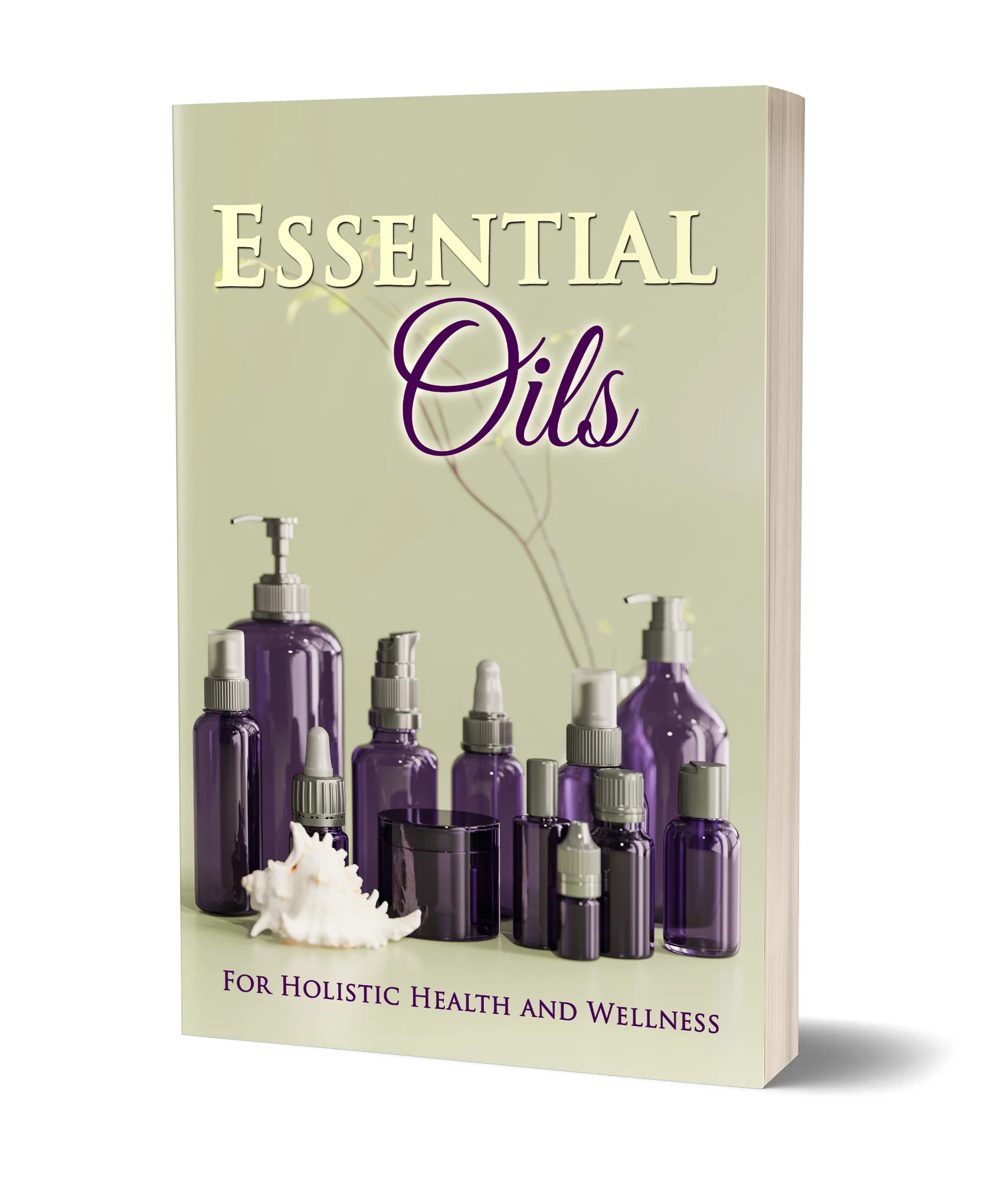Essential oils for holistic health and wellness