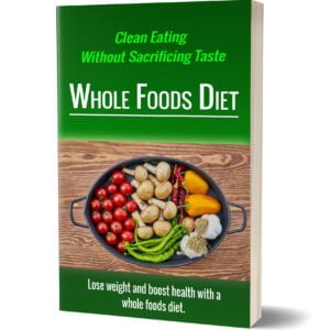 Whole Foods Diet (ebook)