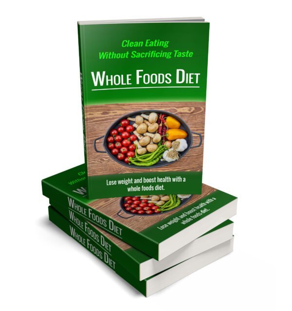 Whole Foods Diet (ebook) - Image 2